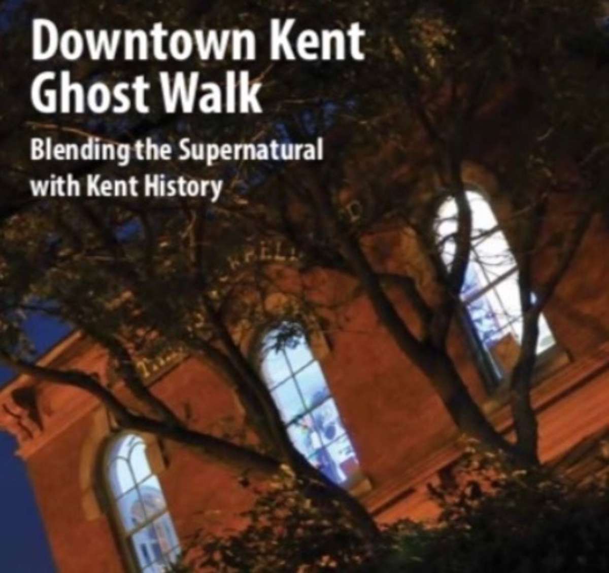 Classic Downtown Kent Ghost walk